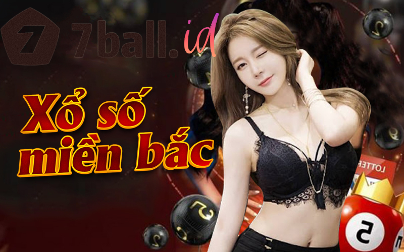 Xổ số miền bắc 7ball